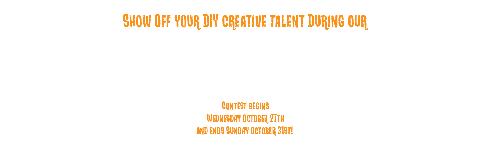 Halloween Costume Contest Orange Text
